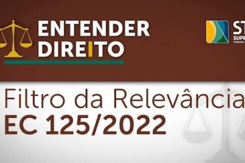 Filtro de relevância no STJ: o que muda para os jurisdicionados